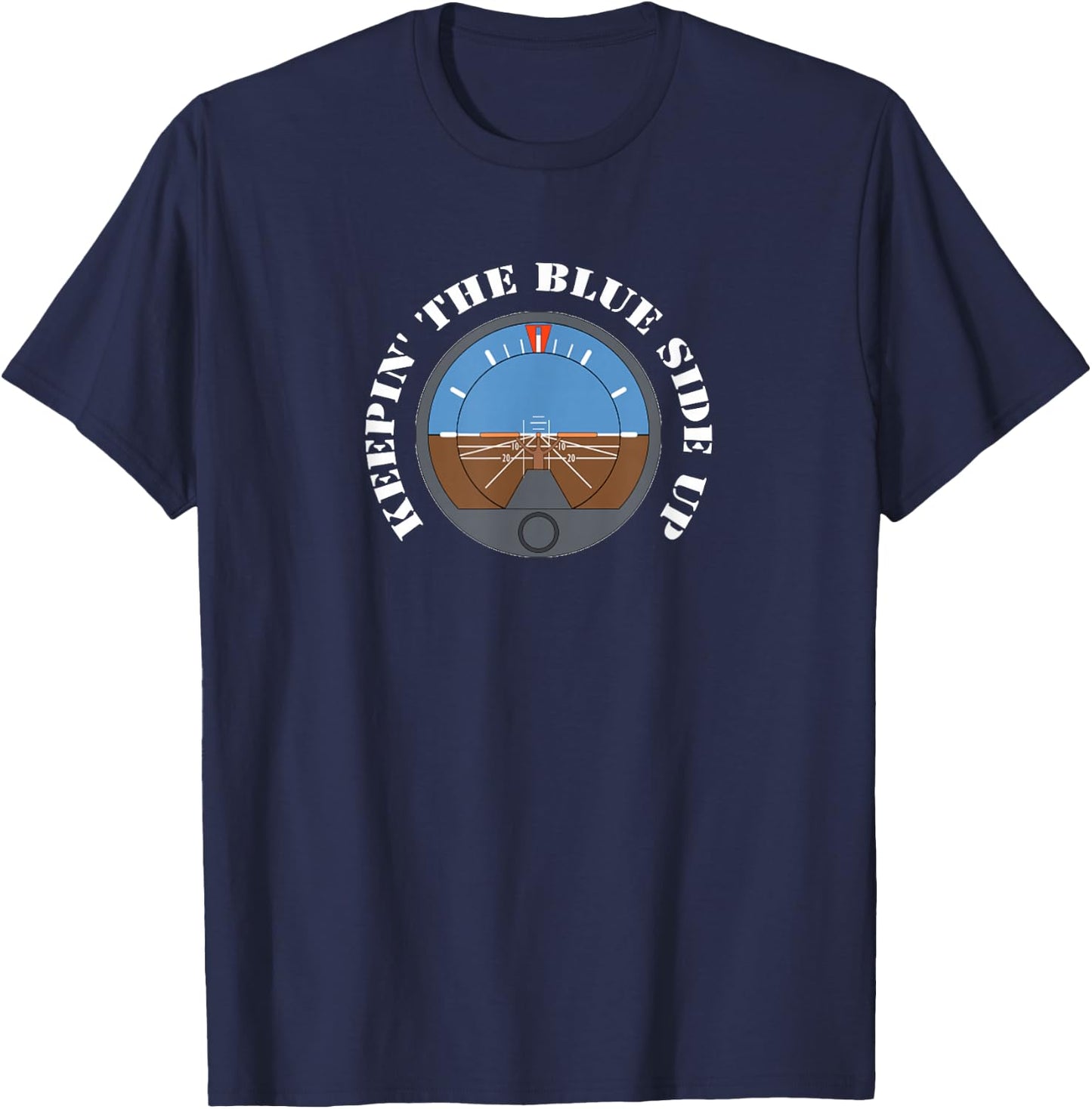 Keep The Blue Side Up Pilot and Aviation T-Shirt - T-Shirt | Navy