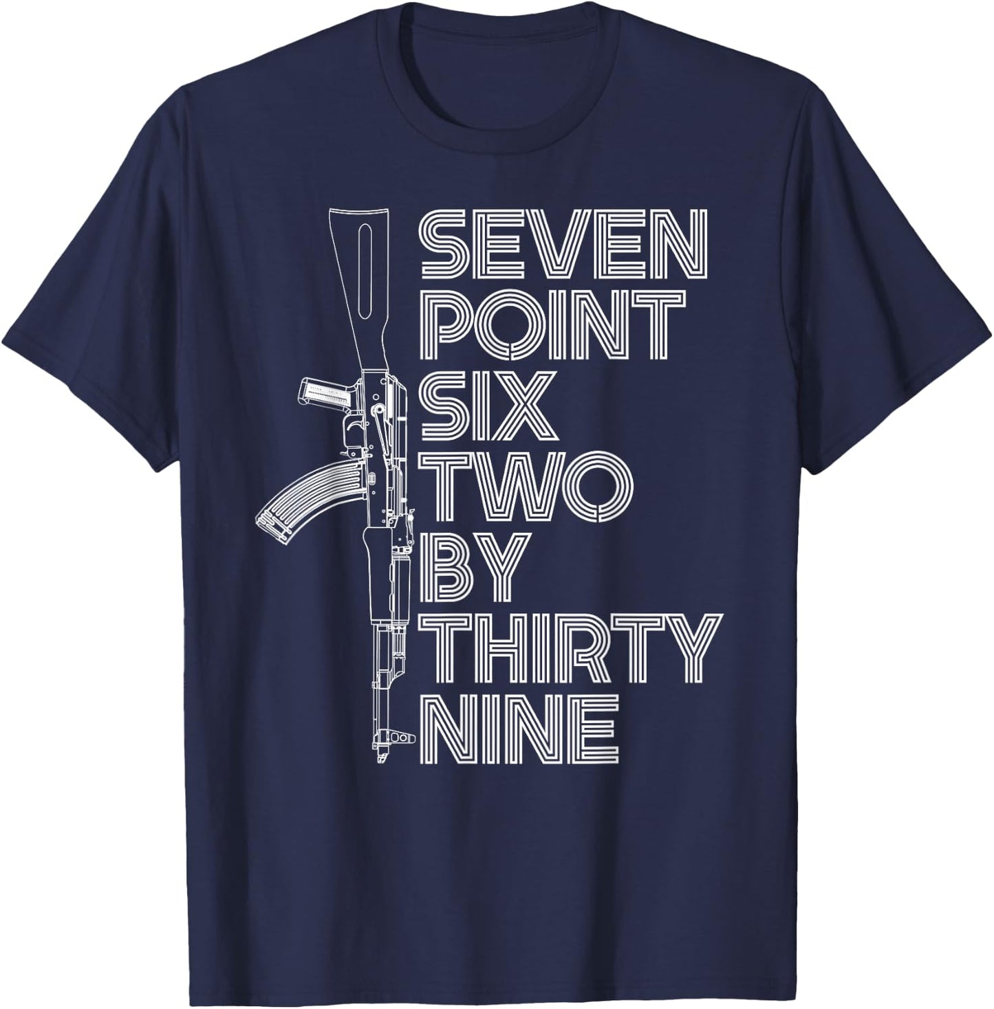 7.62x39 Seven Point Six Two by 39 AK47 Rifle T-Shirt - T-Shirt | Navy