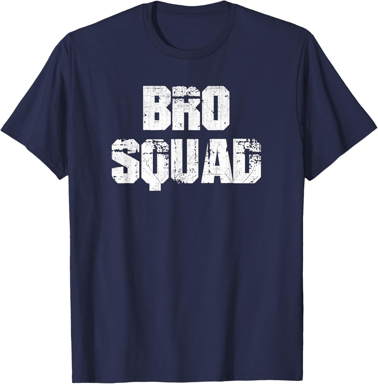 Bro Squad - Brothers for Life T Shirt T-Shirt - T-Shirt | Navy