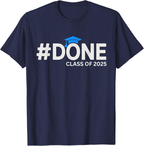 #Done Class of 2025 - Graduation So Done Senior 2025 Grad