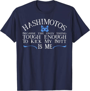 Hashimotos Shirt Thyroid Disease Autoimmune Funny T-Shirt - T-Shirt | Navy