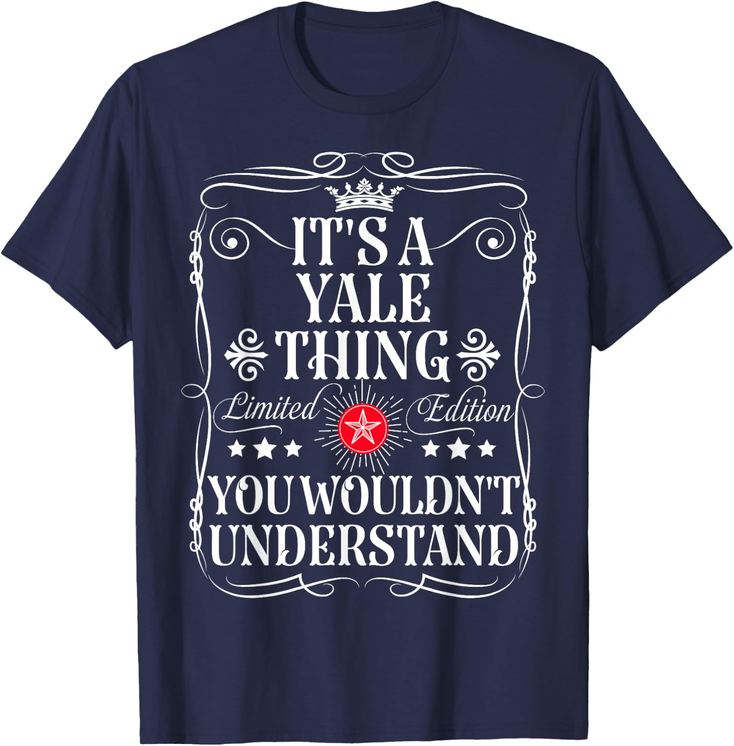 Yale Name Its A Yale Thing You Wouldn't Understand T-Shirt - T-Shirt | Navy