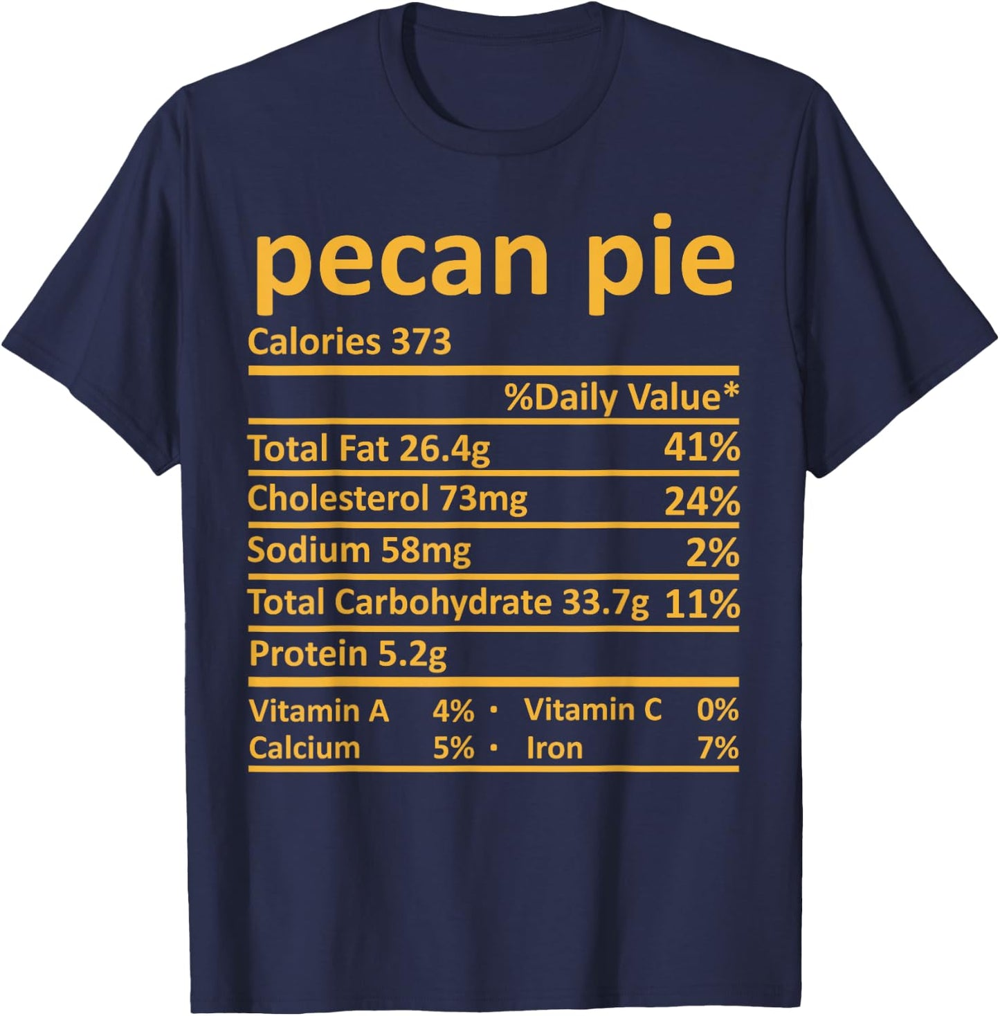 Pecan Pie Nutrition Thanksgiving Costume Food Fact Christmas T-Shirt - T-Shirt | Navy