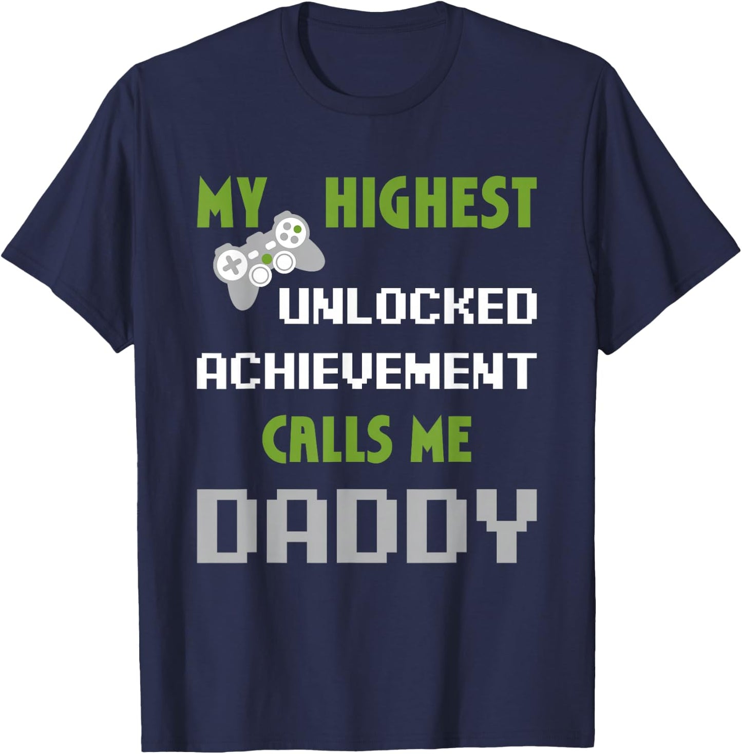 Nerdy Funny Father Day Gamer Dad Daddy Men Love Video Gaming T-Shirt - T-Shirt | Navy