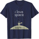 Funny Astronaut Moon Gift Space Science Nerd T-Shirt - T-Shirt | Navy