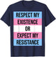 Transgender Flag "Respect Existence Expect Resistance" T-Shirt - T-Shirt | Navy