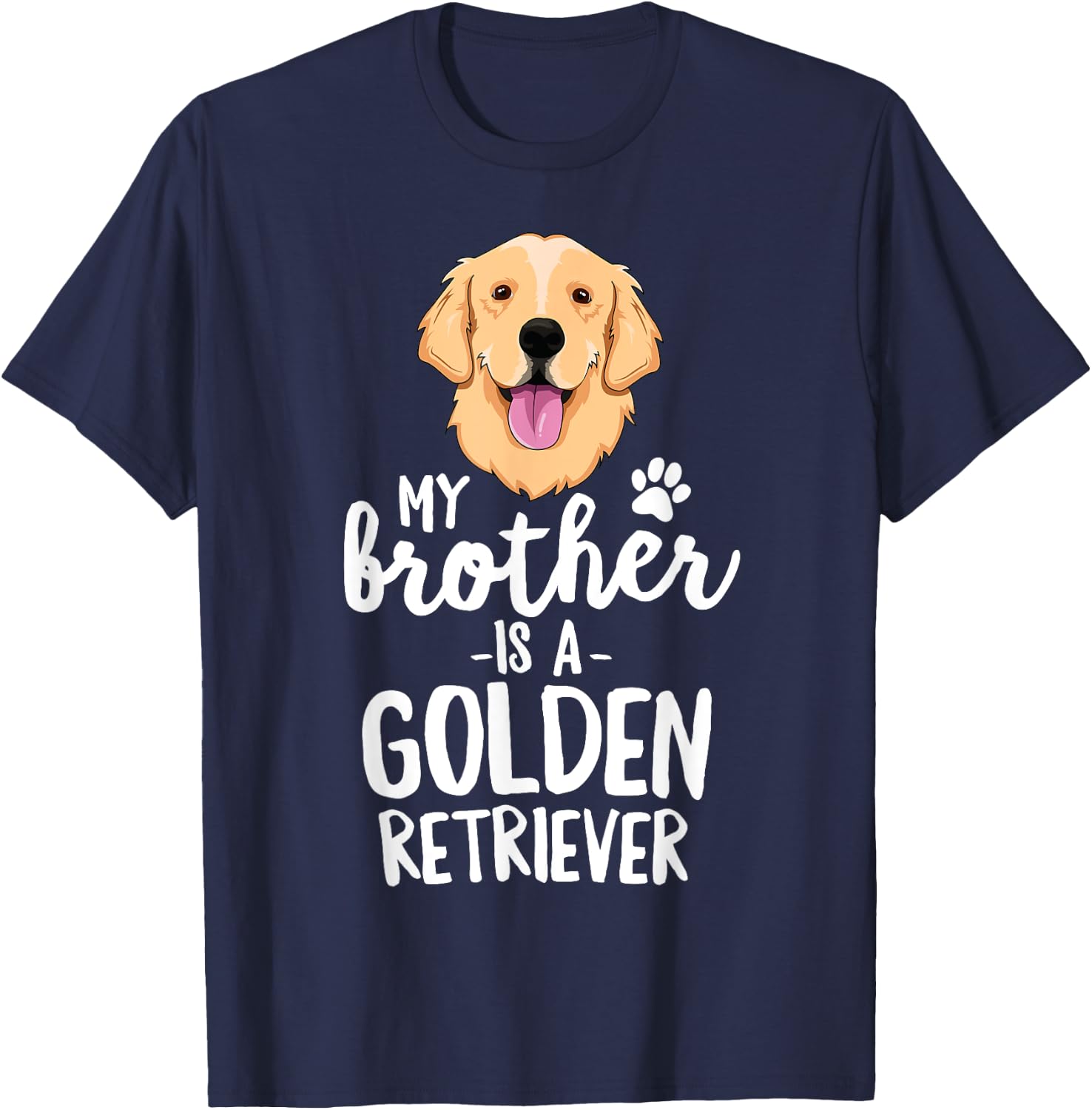 My Brother Is A Golden Retriever Kid Dog Family Pet T-Shirt - T-Shirt | Navy