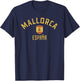 Mallorca Espana - Mallorca Spain T-Shirt - T-Shirt | Navy