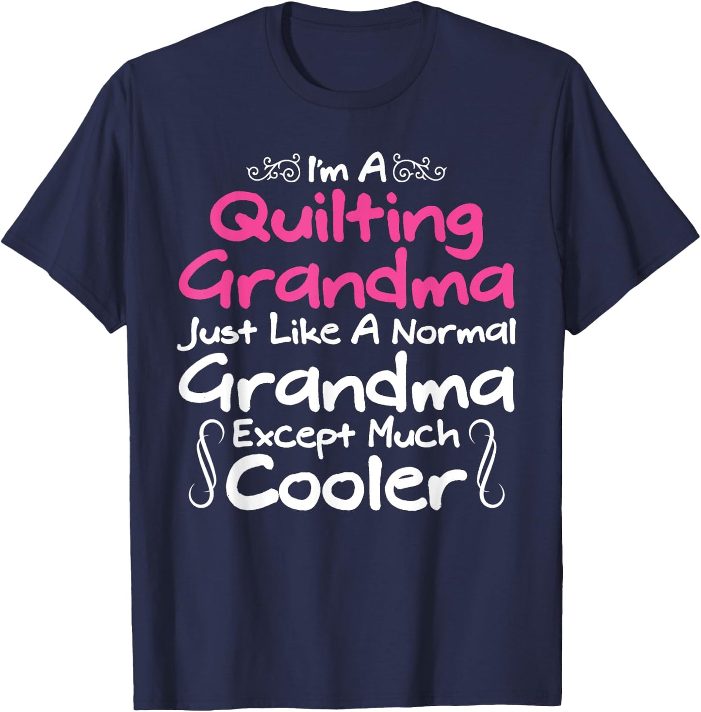 Quilt Shirts Quilting Grandma Yarn Women Hobby Quilter T-Shirt - T-Shirt | Navy