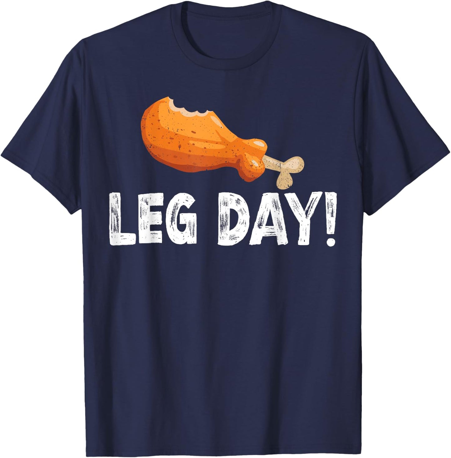 It's Leg Day Funny Thanksgiving Workout Men Women T-Shirt - T-Shirt | Navy