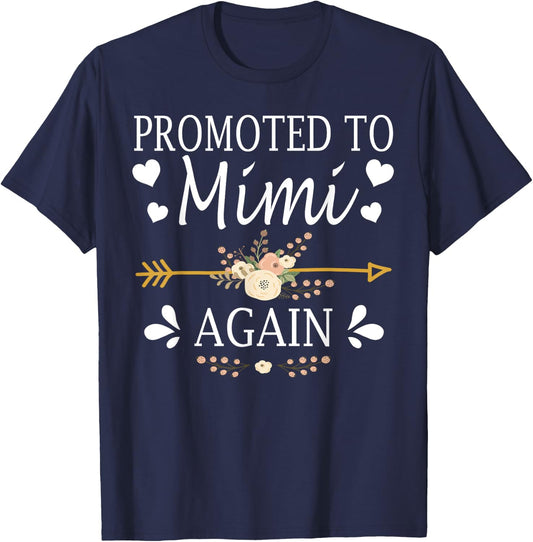 Promoted To Mimi Again Shirt Mothers Day Gifts T-Shirt - T-Shirt | Navy