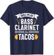 Bass Clarinet Player Funny Tacos Music Instrument T-Shirt - T-Shirt | Navy