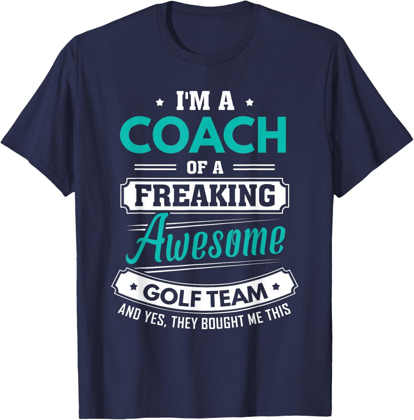 Golf Coach Golf Team Coach Gift T-Shirt - T-Shirt | Navy