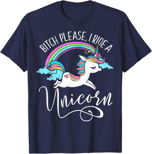 Bitch Please, I Ride a Unicorn - Rude Unicorn Adult Shirt T-Shirt - T-Shirt | Navy