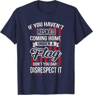 Don't Disrespect The Flag T-Shirt - T-Shirt | Navy