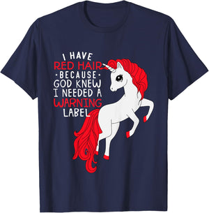 Kids i have red hair because god knew i needed a warning label T-Shirt - T-Shirt | Navy