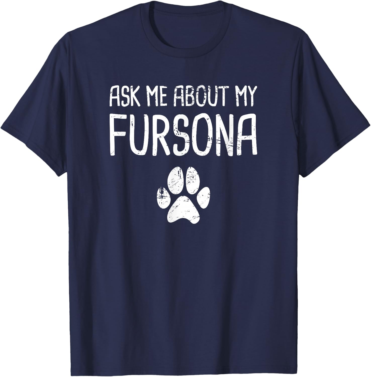 Fursona - Funny Furry Fandom T-Shirt - T-Shirt | Navy