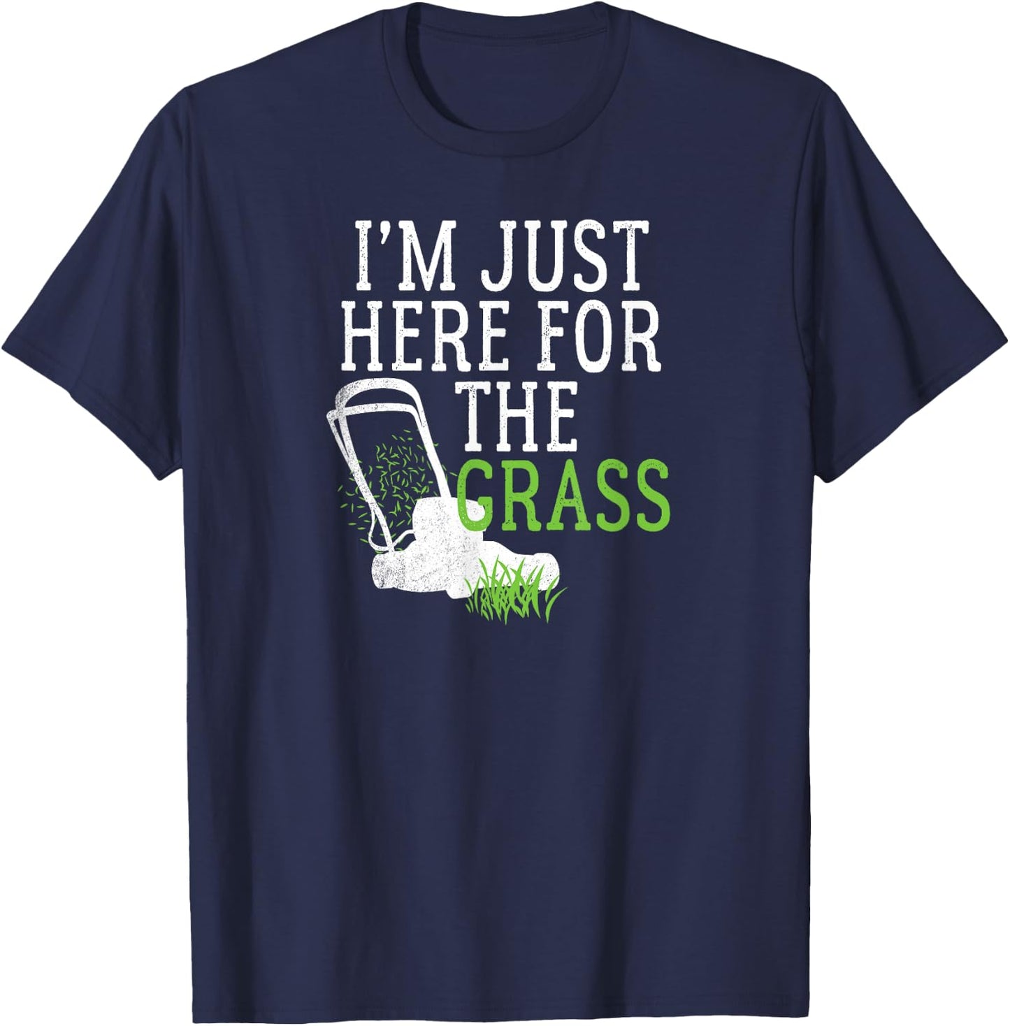 Lawn Care Shirts Funny Lawn Mower T Shirts Grass Mowing T-Shirt - T-Shirt | Navy