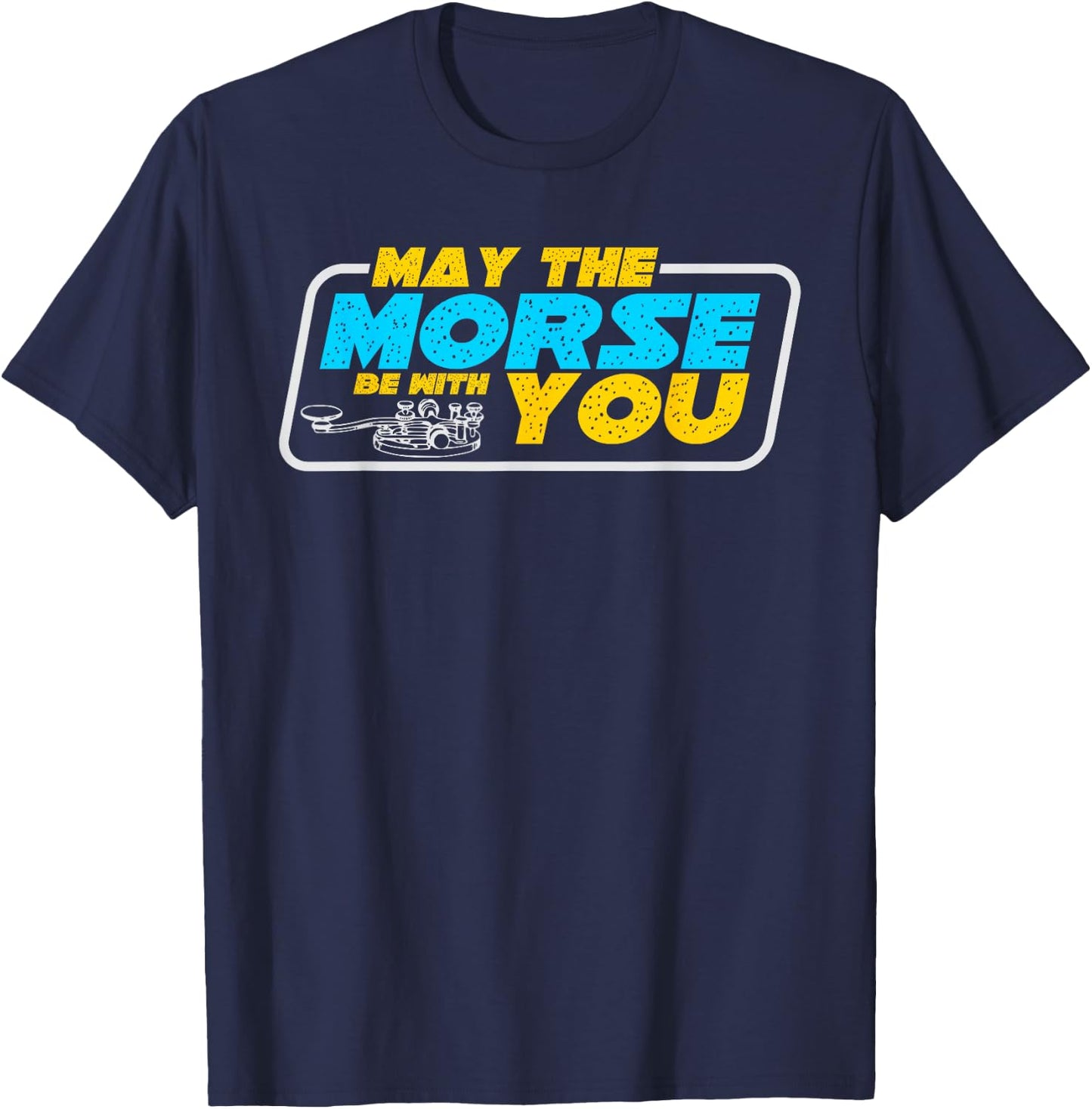 Ham Shirt May the Morse be with You T-Shirt - T-Shirt | Navy