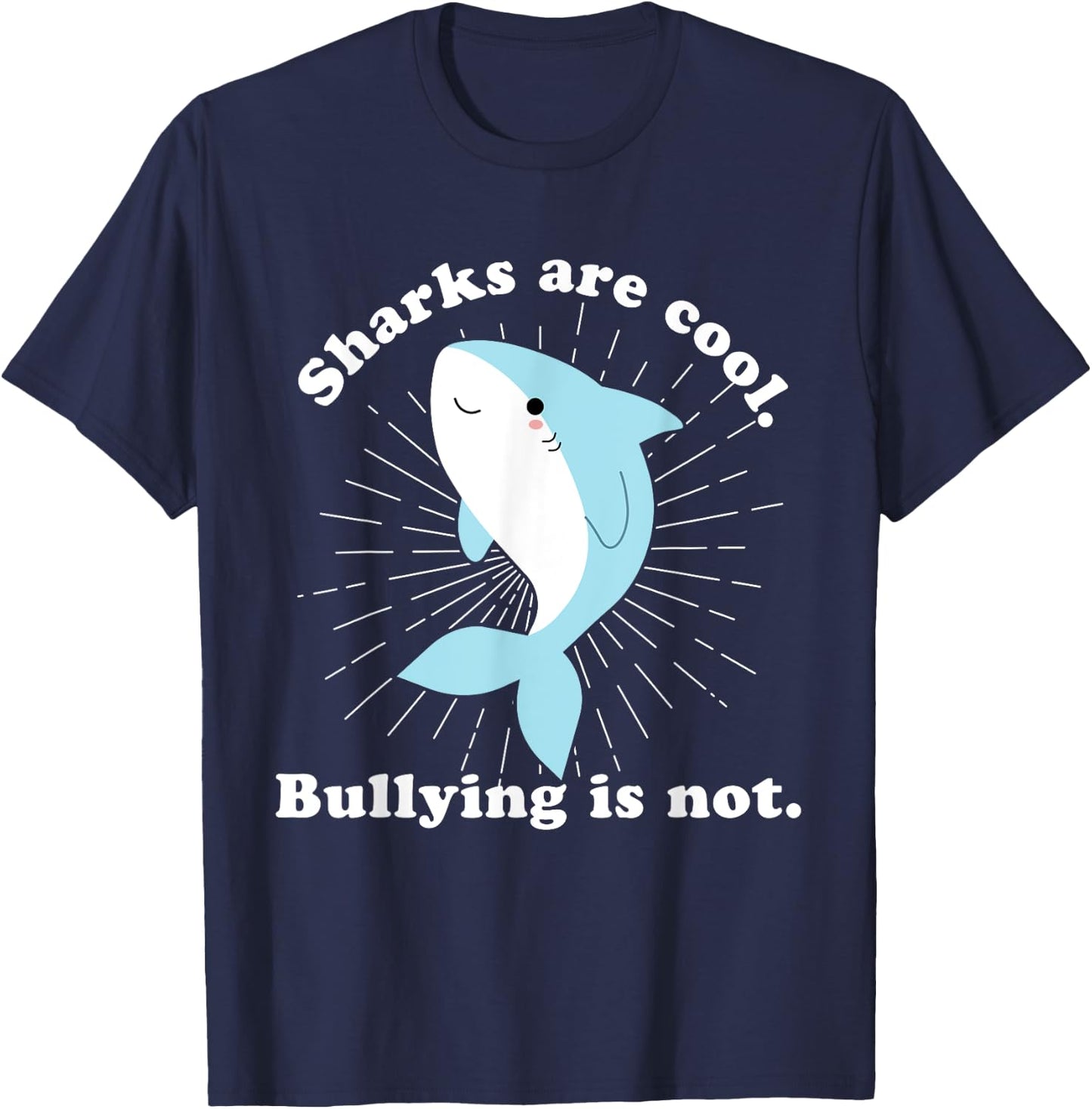 Sharks Are Cool Bullying Is Not Anti Bullying Unity Day Kids T-Shirt - T-Shirt | Navy