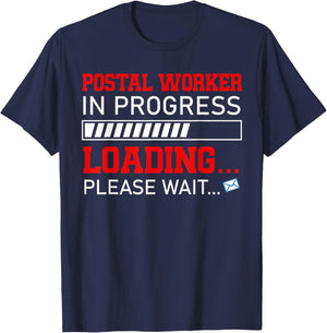 Postal Worker In Progress Loading Waiting Future Job Team T-Shirt - T-Shirt | Navy