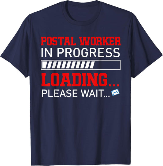 Postal Worker In Progress Loading Waiting Future Job Team T-Shirt - T-Shirt | Navy