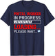 Postal Worker In Progress Loading Waiting Future Job Team T-Shirt - T-Shirt | Navy