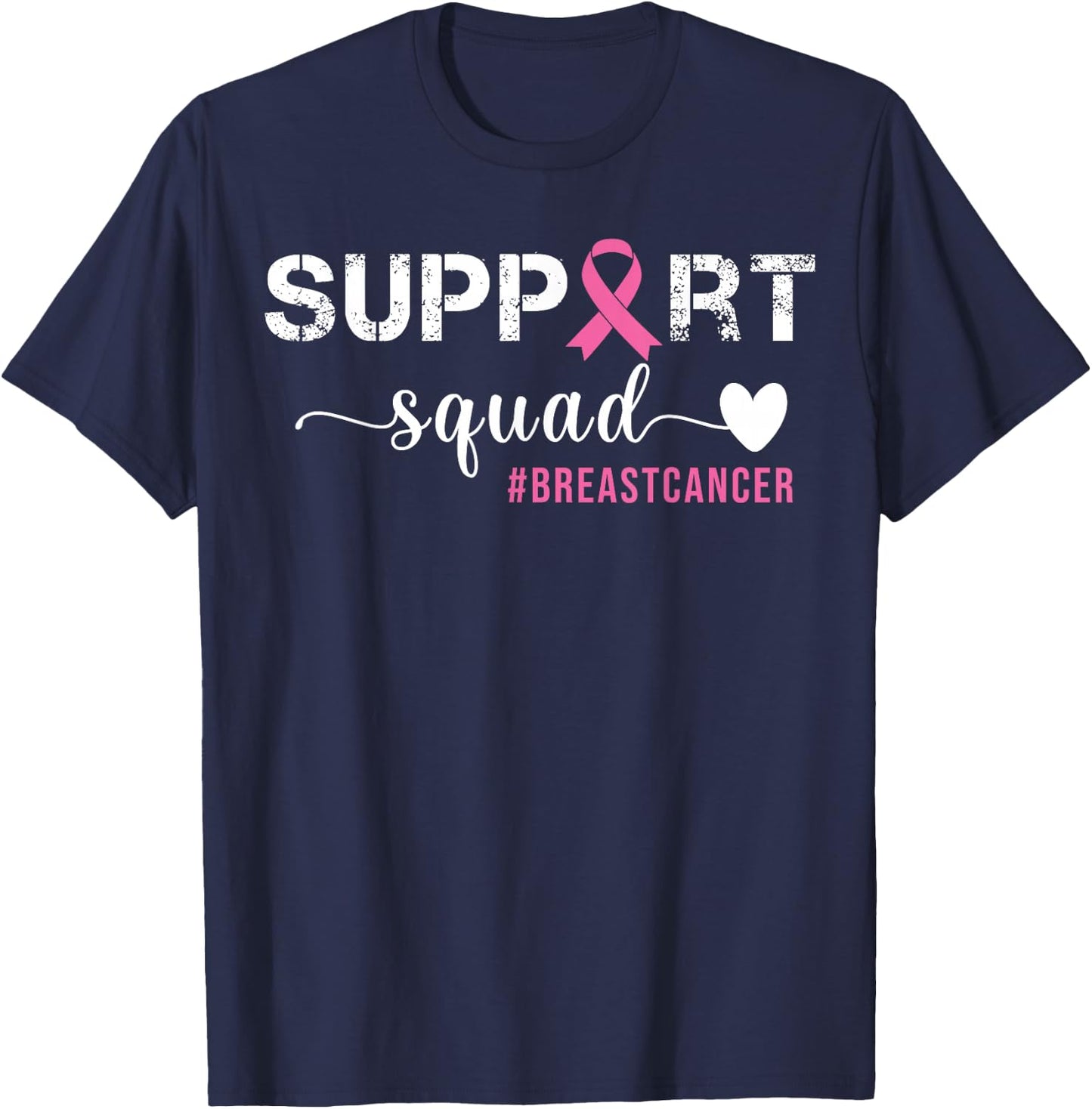 Breast Cancer Support Squad Breast Cancer Awareness T-Shirt - T-Shirt | Navy