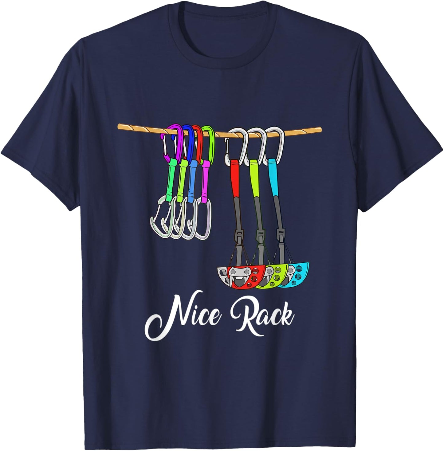 Funny Nice Rack Rock Climbing Gift Shirt Climber Bouldering T-Shirt - T-Shirt | Navy