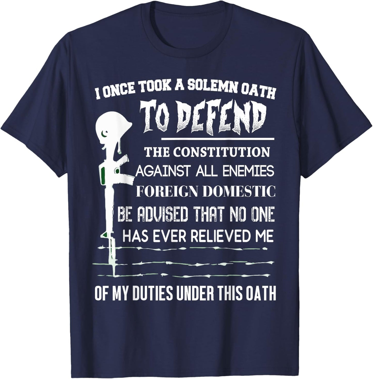 I Once Took A Solemn Oath To Defend The Constitution T Shirt T-Shirt - T-Shirt | Navy