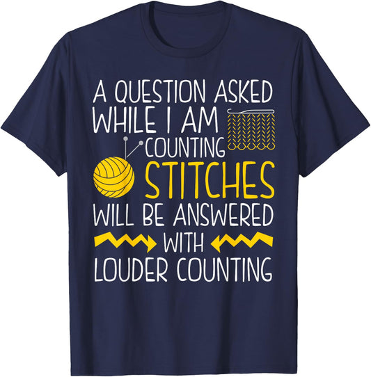 Knit Shirt Questions While Counting Stitches Funny Knitting T-Shirt - T-Shirt | Navy