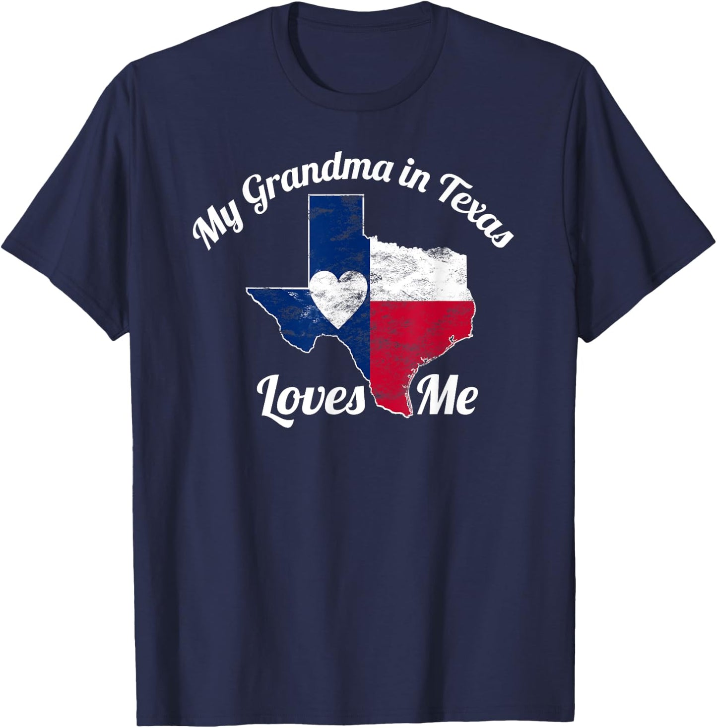My Grandma in Texas Loves Me Texas Gift Texan Love T-Shirt - T-Shirt | Navy