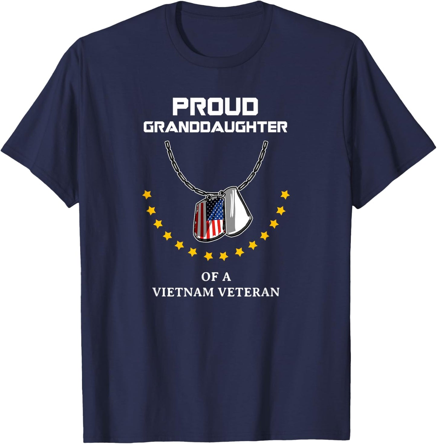 Proud Granddaughter Of A Vietnam Veteran Cool Soldier Gift T-Shirt - T-Shirt | Navy