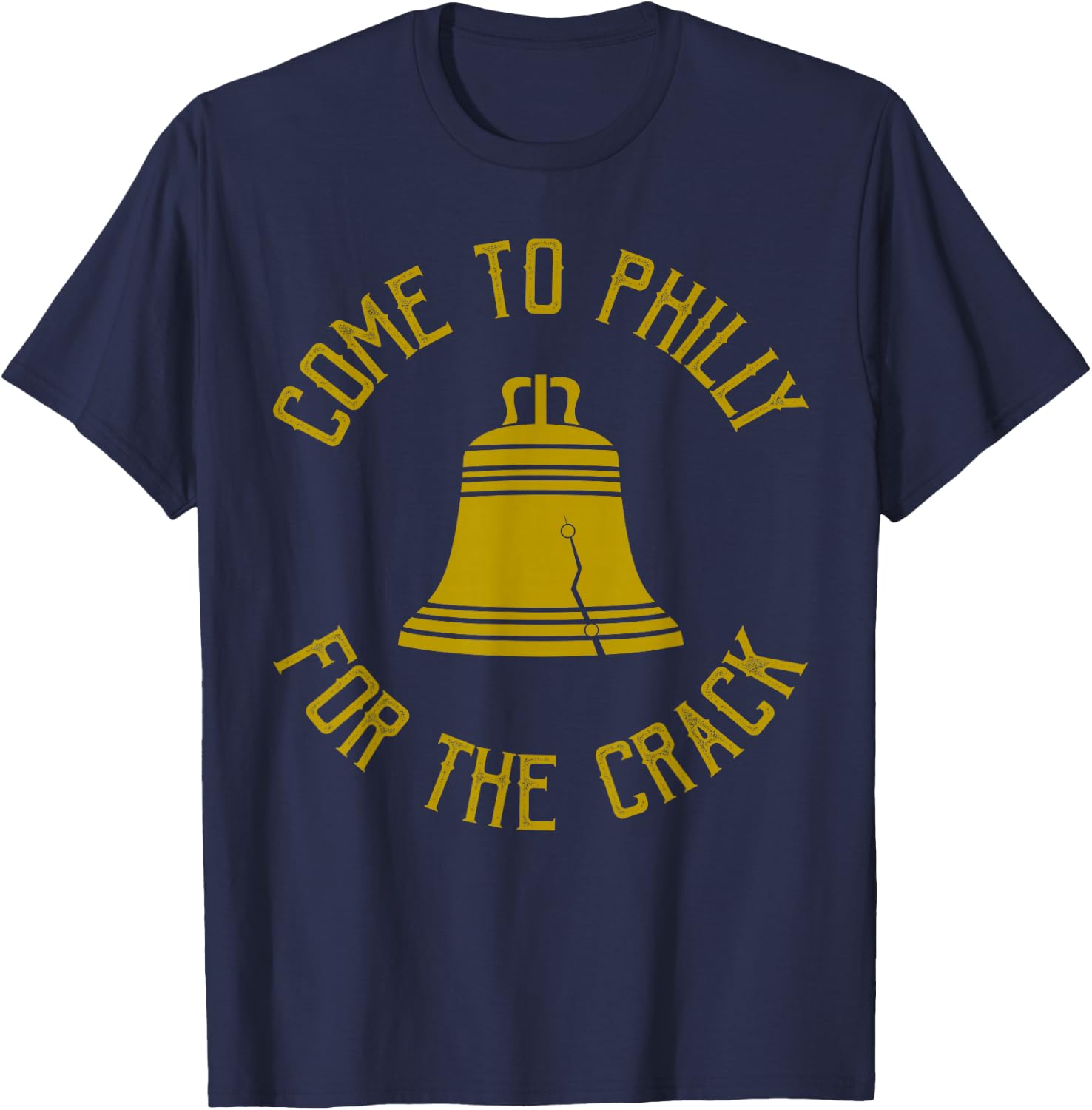 Philly Pride Store Come to Philly for The Crack T-Shirt - T-Shirt | Navy