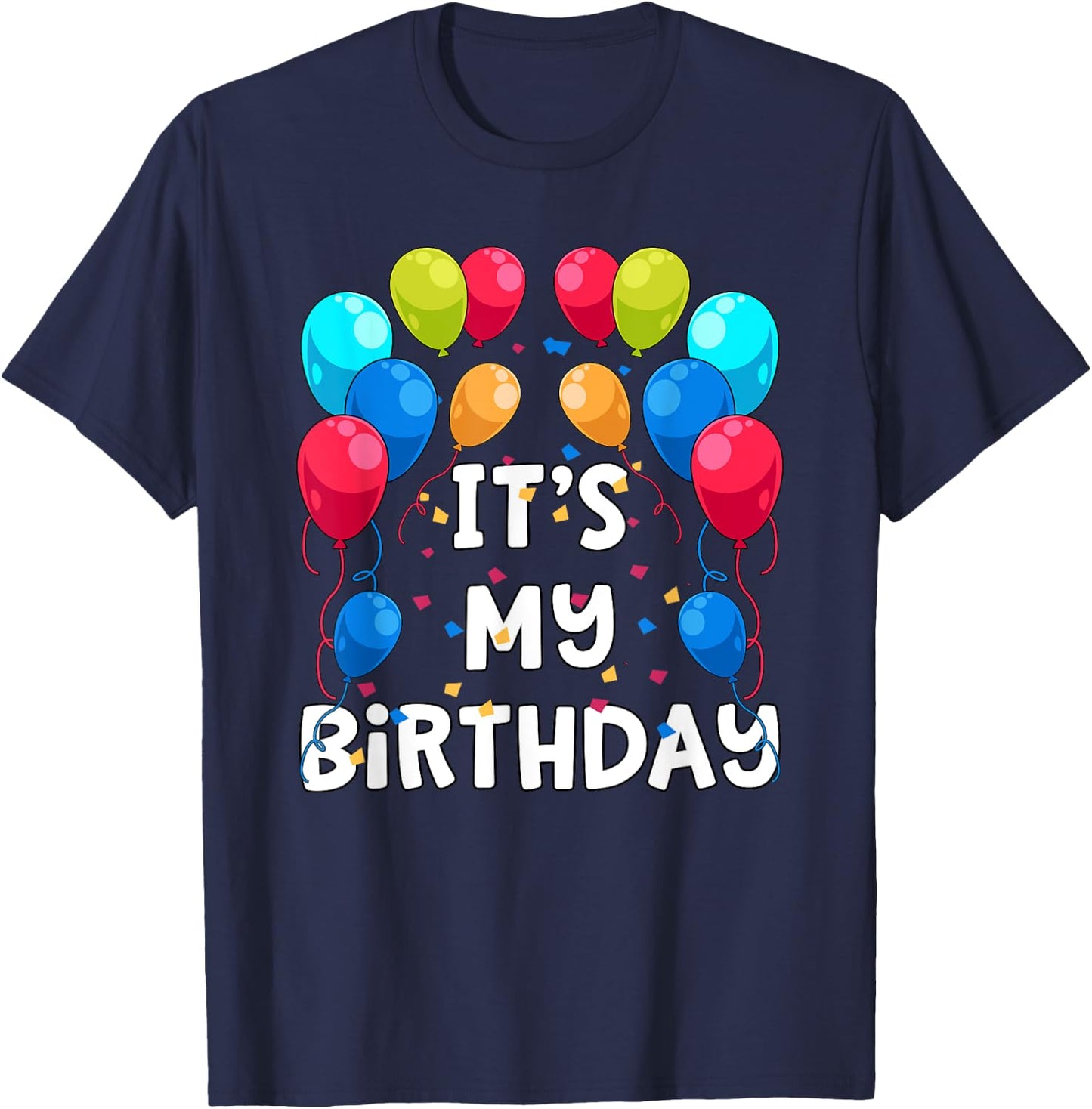 It's My Birthday Party Balloons and Confetti T-Shirt - T-Shirt | Navy