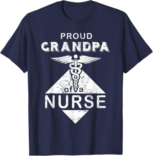 My Granddaughter Is A Nurse Gift Proud Grandpa Of A Nurse T-Shirt - T-Shirt | Navy