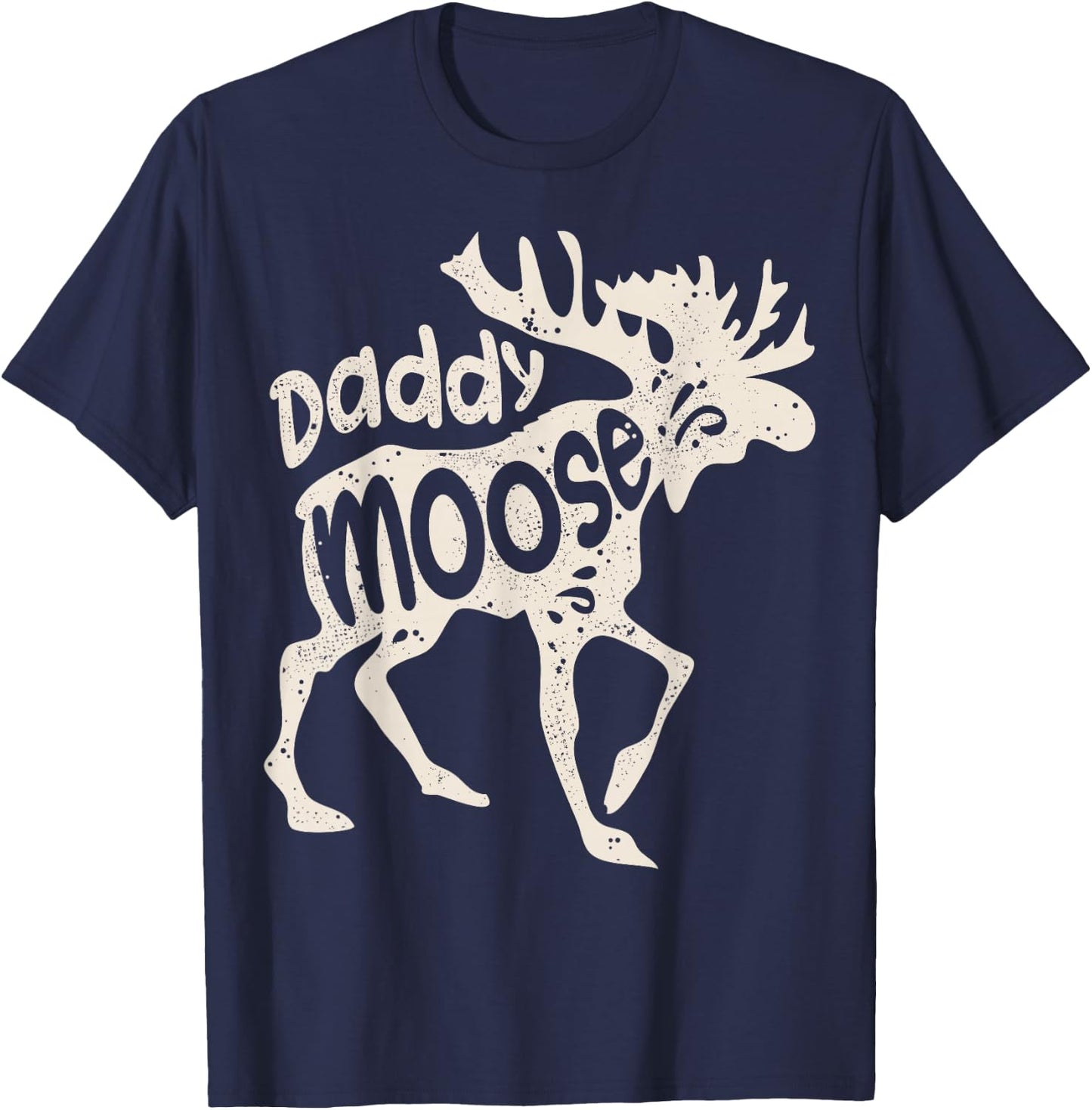 Daddy Moose Fathers Day Men Dad Papa Family Matching Vintage T-Shirt - T-Shirt | Navy