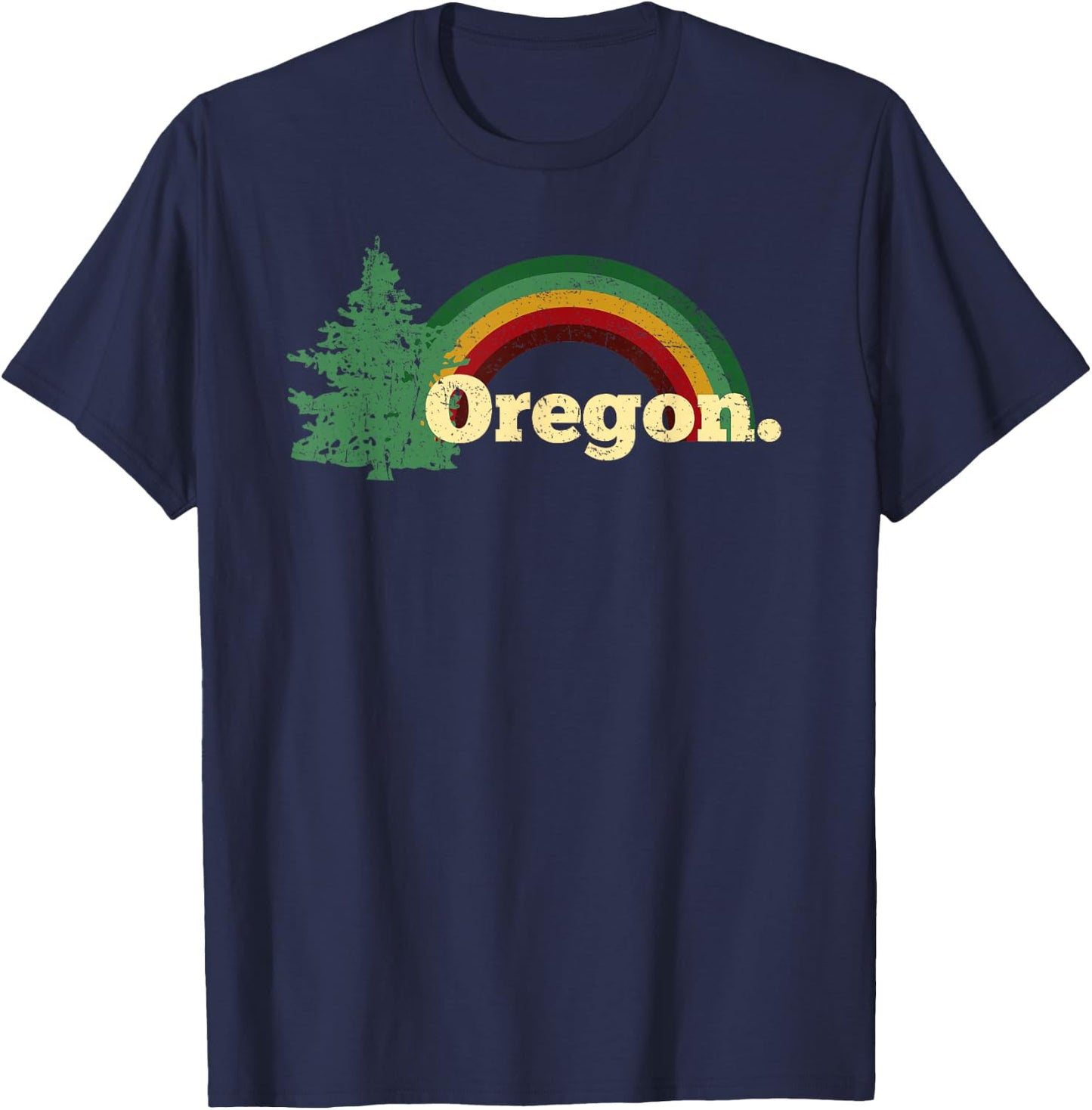 Retro Vintage Oregon Throwback Rainbow Distressed Gift T-Shirt - T-Shirt | Navy