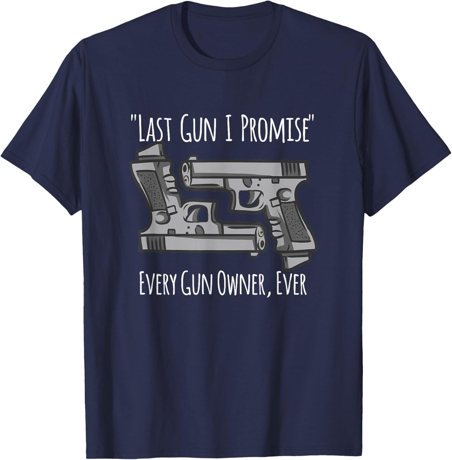 Gun Owner Gun Hobby Gun Collection Funny Gun Collector T-Shirt - T-Shirt | Navy