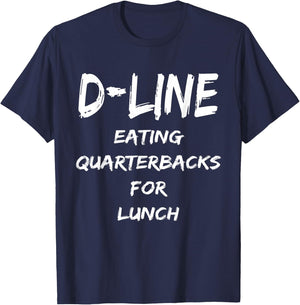 D Line Eating Quarterbacks Defensive Lineman Football Shirt T-Shirt - T-Shirt | Navy