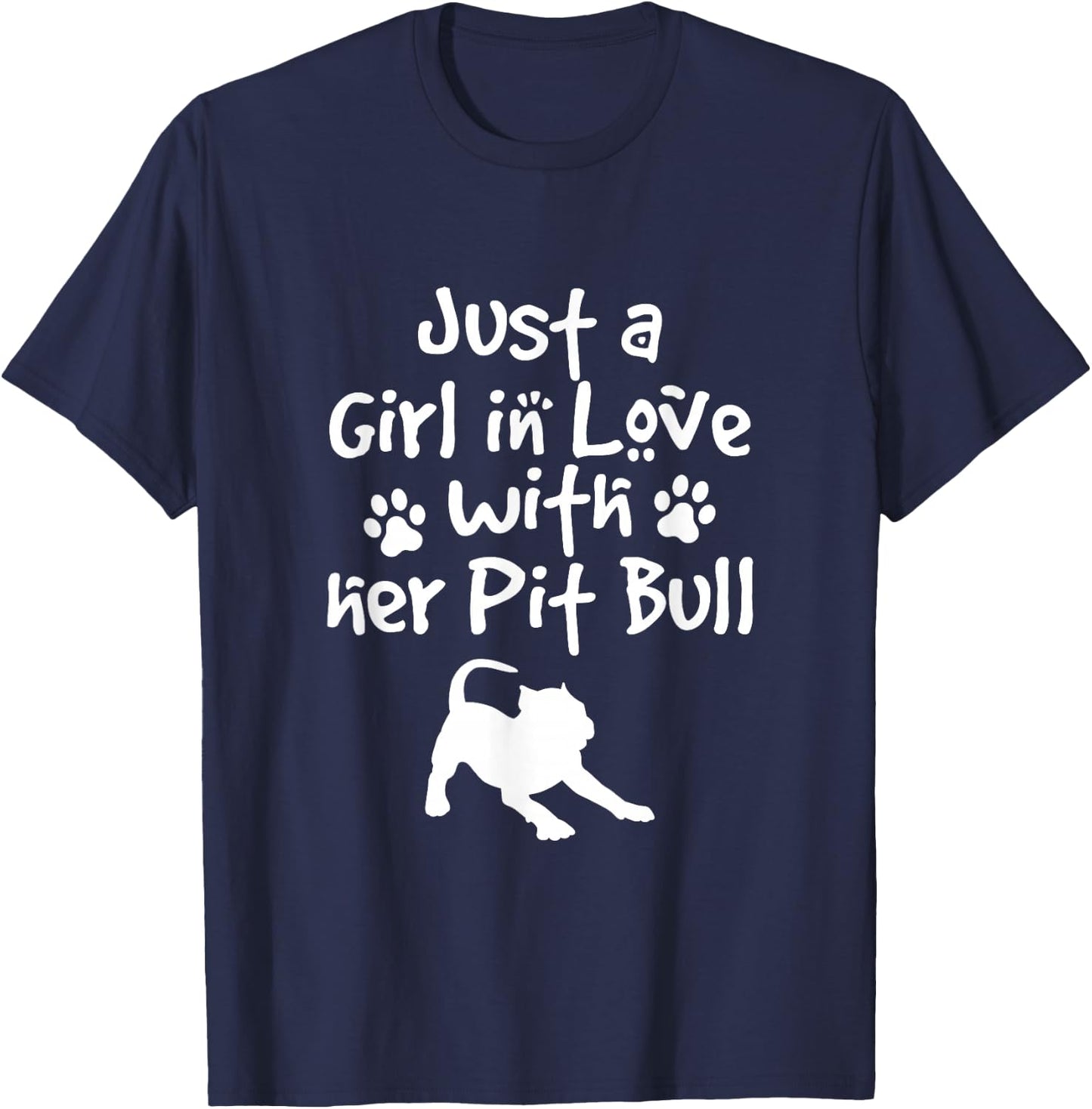 Just A Girl In Love With Her Pit Bull Pittie Dog Lover T-Shirt - T-Shirt | Navy