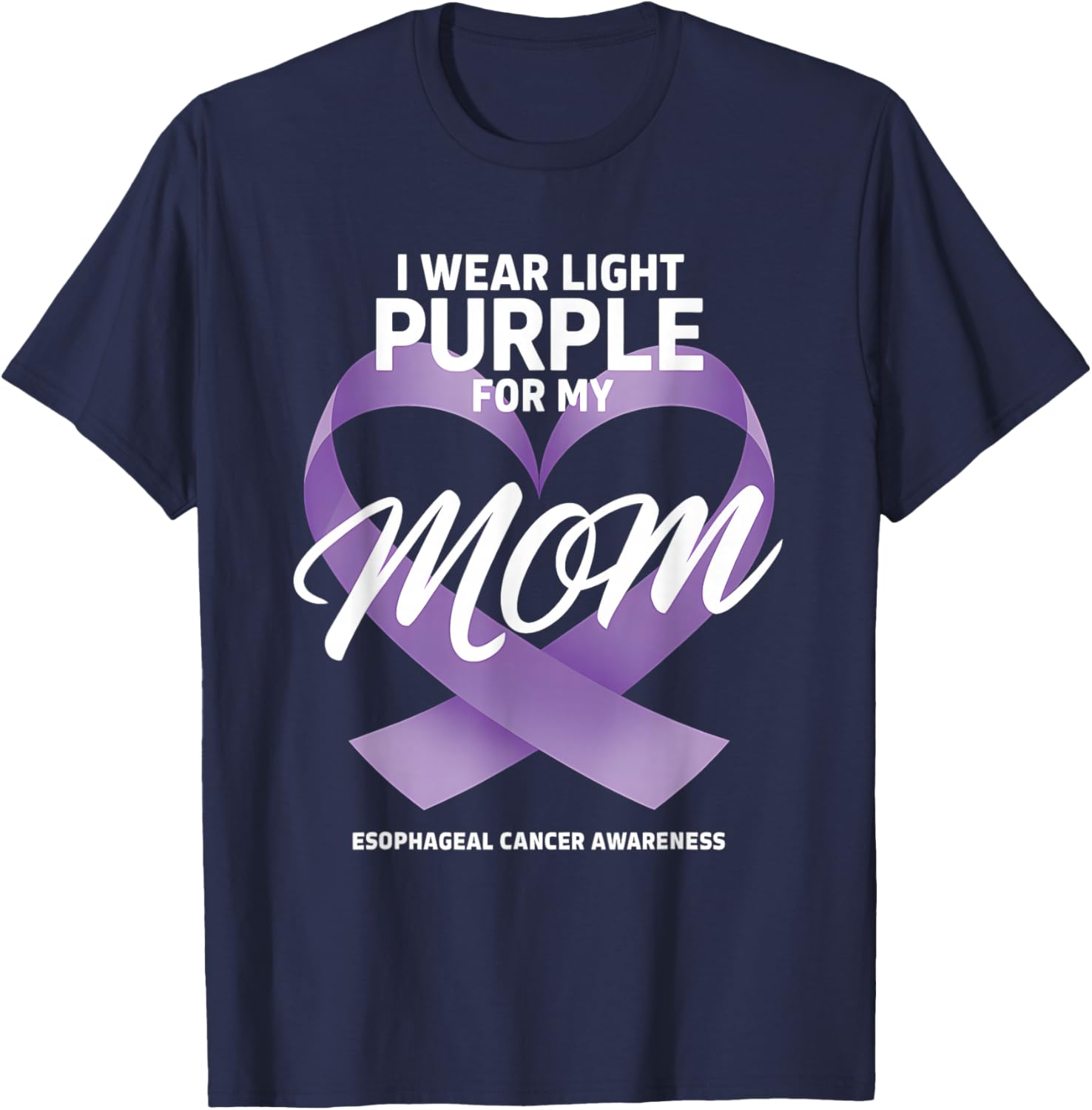 Esophageal Cancer Awareness Esophageal Mom T-Shirt - T-Shirt | Navy