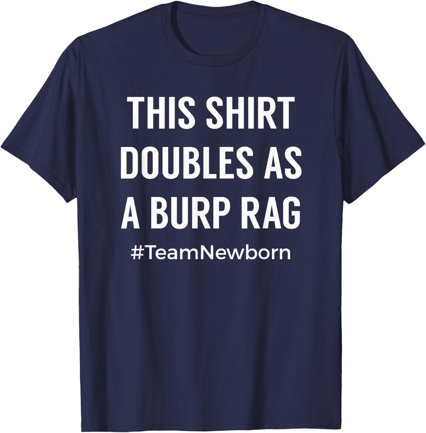 Funny for New Mom and Dad of Newborn T-Shirt - T-Shirt | Navy