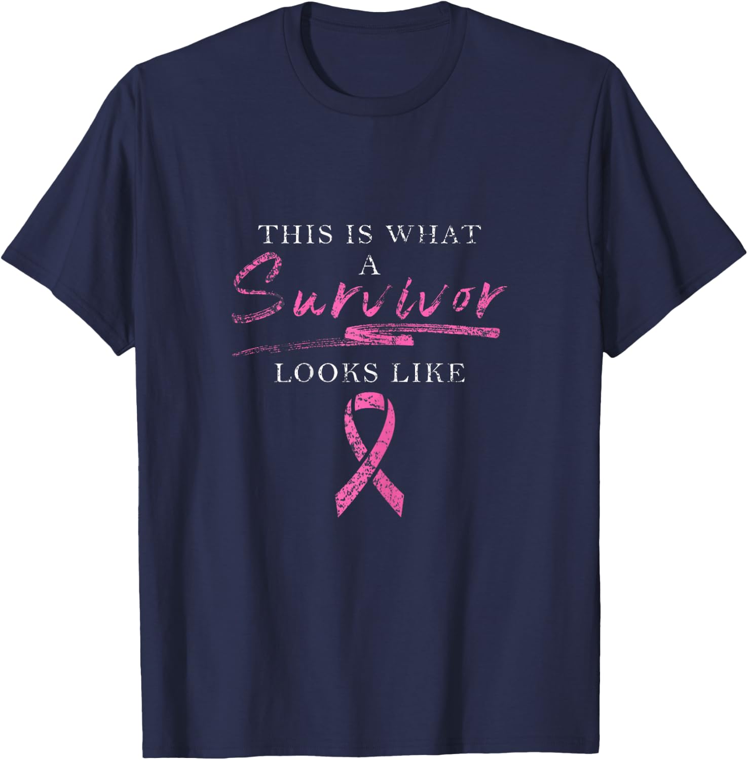 This Is What A Survivor Looks Like Breast Cancer Awareness T-Shirt - T-Shirt | Navy