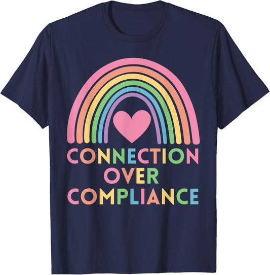 Connection Over Compliance Sped Autism Awareness Rainbow T-Shirt - T-Shirt | Navy