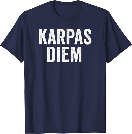 Karpas Diem Carpe Diem Pun Funny Passover Saying Meme T-Shirt - T-Shirt | Navy