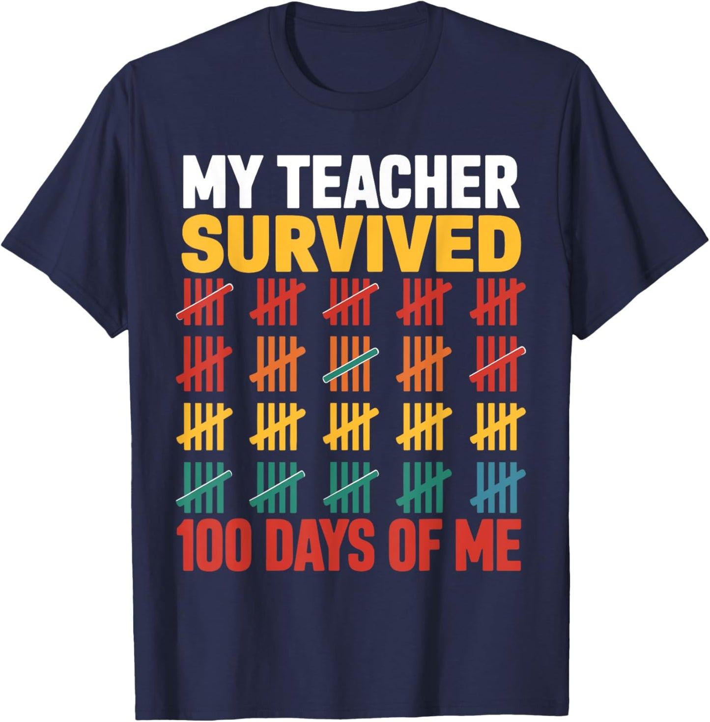 My Teacher Survived 100 Days Of Me 100 Days of School Kids T-Shirt - T-Shirt | Navy