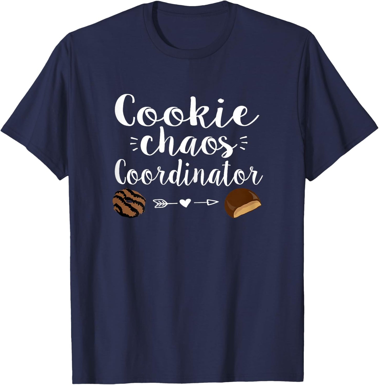 Cookie Chaos Coordinator - funny cookie sales T-Shirt - T-Shirt | Navy