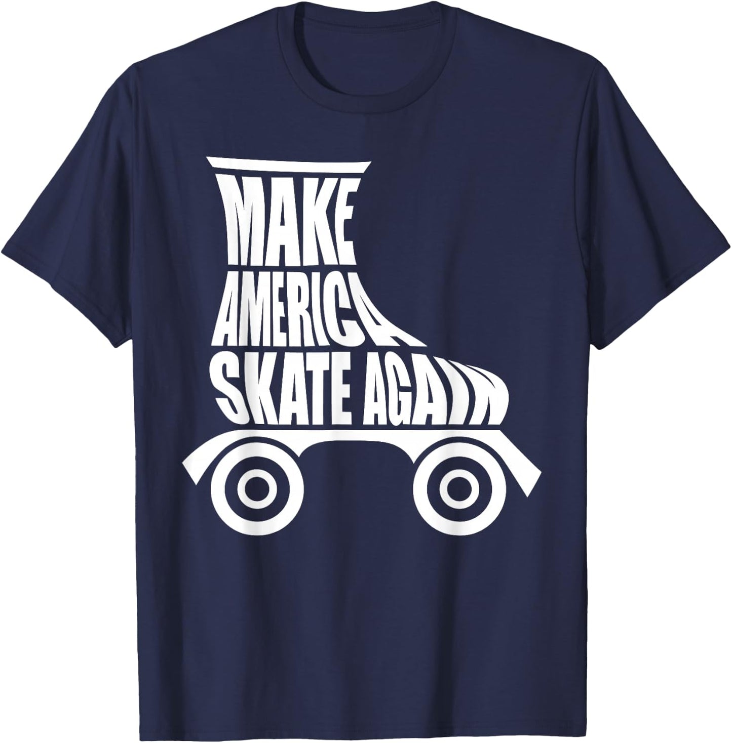 Make America Skate Again T-Shirt - T-Shirt | Navy