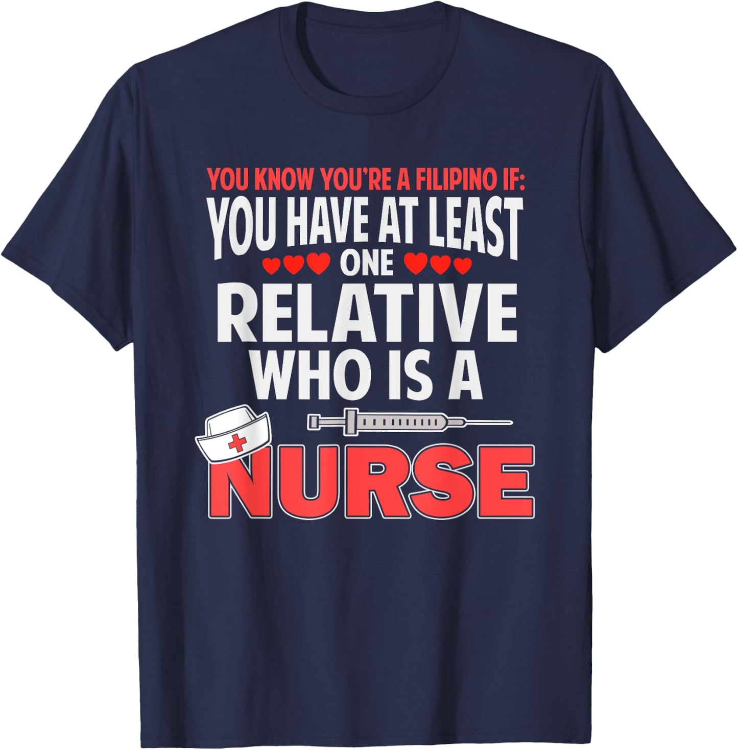 Filipino Nurse Funny Saying Philippines Pinoy Men Women T-Shirt - T-Shirt | Navy